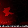 Malatya da telefonla dolandırıcılığa tutuklama Malatya da telefonla dolandırıcılığa tutuklama