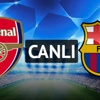 Arsenal-Barcelona (saat 21.45'te)