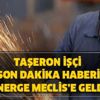 Taşerona maaş zammı var mı? Sosyal ve mali haklar... Taşeron işçi son dakika haberi: Önerge Meclise geldi! Taşerona maaş zammı var mı? Sosyal ve mali haklar... Taşeron işçi son dakika haberi: Önerge Meclise geldi!