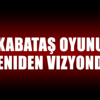 Kabataş oyunu yeniden vizyonda