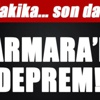 Marmara Denizi'nde deprem Marmara Denizi'nde deprem