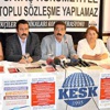 KESK toplu sözleşmede yüzde 25 zam istedi KESK toplu sözleşmede yüzde 25 zam istedi