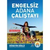 Engelsiz Adana Çalıştayı, 29 Aralık'ta Engelsiz Adana Çalıştayı, 29 Aralık'ta