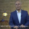'Bir Ümittir Ramazan' başlıyor