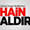 Uzman Çavuş'a Hain Saldırı!