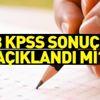 2018 KPSS sonuçları açıklandı mı? ÖSYM 2018 KPSS sonuçları ne zaman açıklanacak? 2018 KPSS sınav sonuçları belli oldu mu?