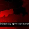 Okul müdüründen aday öğretmenlere talimat iddiasına ... Okul müdüründen aday öğretmenlere talimat iddiasına ...
