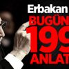 Erbakan Hoca bugünleri 1992 anlatmış Erbakan Hoca bugünleri 1992 anlatmış