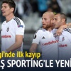 Beşiktaş Sporting'le yenişemedi