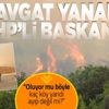 SON DAKİKA: Antalya Manavgat cayır cayır yanarken CHP'li Başkan Şükrü Sözen kendi evinin derdine düştü