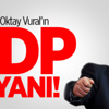MHP'li Oktay Vural'ın HDP İsyanı!