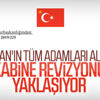 Kabinede revizyon gündemde Kabinede revizyon gündemde