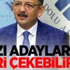"Bazı adaylarımızı geri çekebiliriz" "Bazı adaylarımızı geri çekebiliriz"