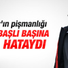 Oktay Kaynarca Gezi olaylarının hata olduğunu söyledi