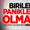 Birileri paniklemiş olmalı! Savunma sanayiinden rahatsız oldu