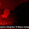 SATSO Başkanı Altuğ dan 19 Mayıs mesajı