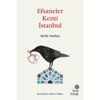 Efsaneler kenti İstanbul