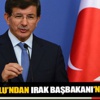 Davutoğlu'ndan Irak Başbakanı Abadi'ye mektup