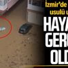 İzmir sele teslim! Vatandaşlar apartmanına kanoyla ulaştı