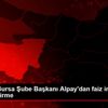 MÜSİAD Bursa Şube Başkanı Alpay dan faiz indirimi ...
