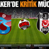 Trabzonspor – Beşiktaş