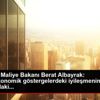 Hazine ve Maliye Bakanı Berat Albayrak: "Makro-ekonomik ... Hazine ve Maliye Bakanı Berat Albayrak: "Makro-ekonomik ...