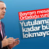Cumhurbaşkanı Erdoğan'dan bayram mesajı
