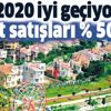Konut satışları % 50 arttı