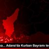 Son dakika... Adana da Kurban Bayramı tedbirleri