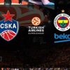 CSKA Moskova - Fenerbahçe Beko | CANLI