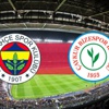 Rizespor-Fenerbahçe İlk 11'ler belli oldu