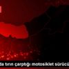 Trabzon da tırın çarptığı motosiklet sürücüsü öldü Trabzon da tırın çarptığı motosiklet sürücüsü öldü