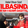 Yılbaşında Kur'an-ı Kerim Dağıttılar Yılbaşında Kur'an-ı Kerim Dağıttılar