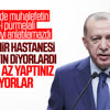 Cumhurbaşkanı Erdoğan'dan şehir hastanesi yatırımını eleştirenlere cevap Cumhurbaşkanı Erdoğan'dan şehir hastanesi yatırımını eleştirenlere cevap