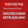Davutoğlu'ndan Yemen açıklaması Davutoğlu'ndan Yemen açıklaması