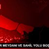 ÜSKÜDAR MEYDANI VE SAHİL YOLU BOŞ KALDI