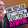 Kılıçdaroğlu, Demirtaş'ın tahliyesini istedi