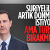 Esad: Suriyelilerin dönüşünü Türkiye engelliyor