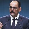 Cumhurbaşkanlığı Sözcüsü Kalın'dan önemli açıklamalar! Cumhurbaşkanlığı Sözcüsü Kalın'dan önemli açıklamalar!