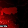 Futbol: Süper Lig
