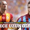 Galatasaray, Ersun Yanal'lı Trabzonspor'u ağırlıyor Galatasaray, Ersun Yanal'lı Trabzonspor'u ağırlıyor