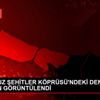 15 TEMMUZ ŞEHİTLER KÖPRÜSÜ NDEKİ DENETİMLER HAVADAN ... 15 TEMMUZ ŞEHİTLER KÖPRÜSÜ NDEKİ DENETİMLER HAVADAN ...