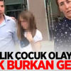 İcralık çocuk olayında yürek burkan gelişme