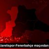 GMG Kırklarelispor-Fenerbahçe maçından notlar