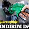 Sürücülere müjde! Bir indirim daha!