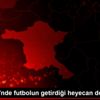 Kırklareli nde futbolun getirdiği heyecan dorukta