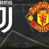 Juventus - Manchester United maçı ne zaman, saat kaçta, hangi kanalda? Şifresiz yayın