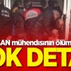 ASELSAN mühendisinin ölümündeki şok detay