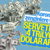 Milyarderlerin serveti korona salgını sırasında 4 trilyon dolar arttı