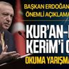Başkan Erdoğan'dan Kur’an-ı Kerim’i Güzel Okuma Yarışması Final Programı'nda açıklamalar